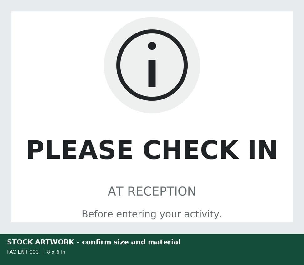 Example visitor check-in artwork reading please check in at reception