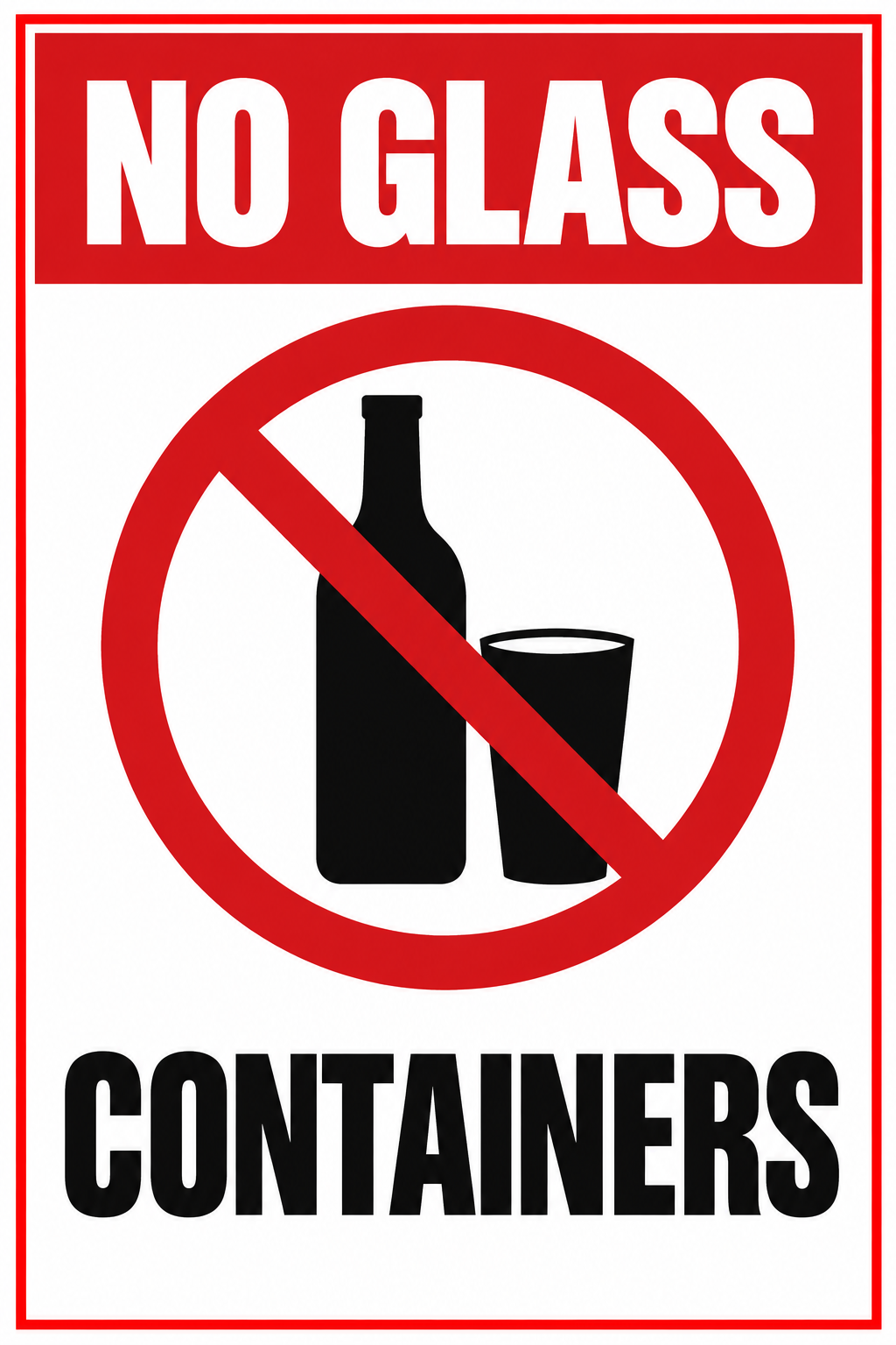 NO GLASS CONTAINERS